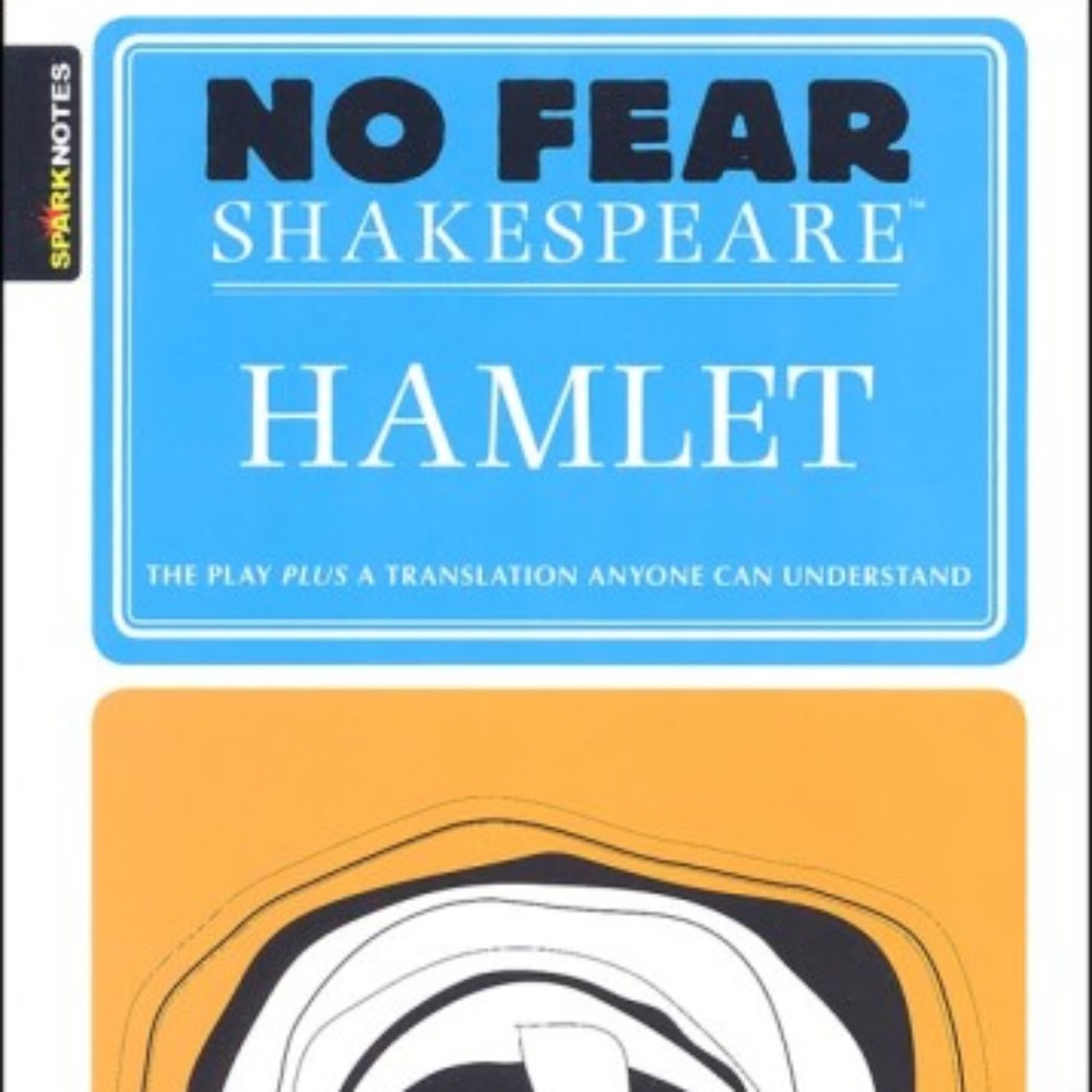 No Fear Shakespeare HAMLET By SPARK NOTES